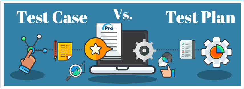 Test Case vs Test Plan